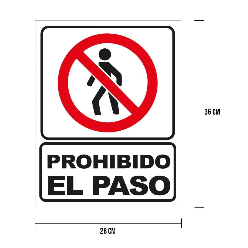 Cartel "Prohibido el paso"